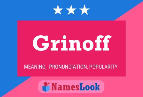 Póster del nombre Grinoff