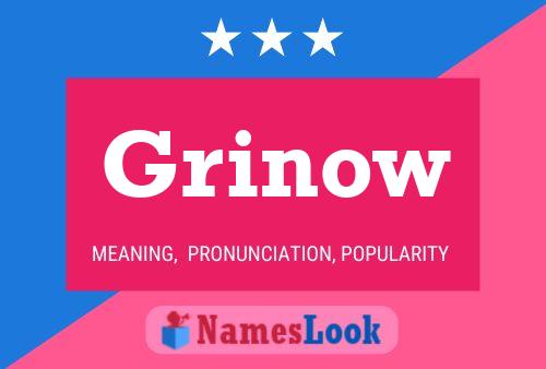 Póster del nombre Grinow