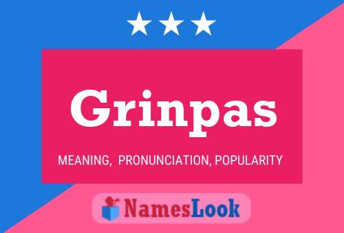 Póster del nombre Grinpas