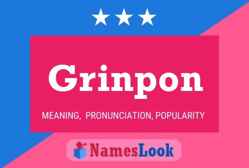 Póster del nombre Grinpon