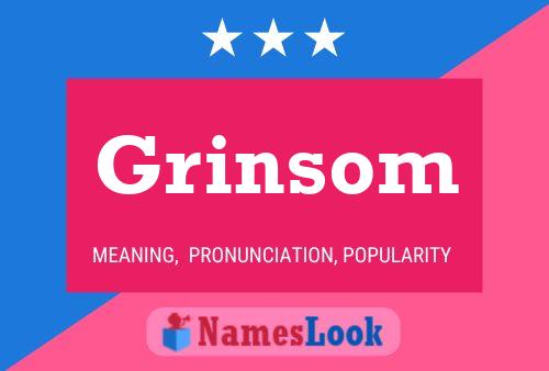 Póster del nombre Grinsom