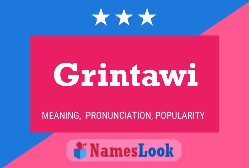 Póster del nombre Grintawi