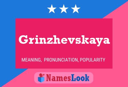 Póster del nombre Grinzhevskaya