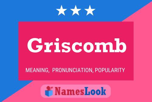 Póster del nombre Griscomb