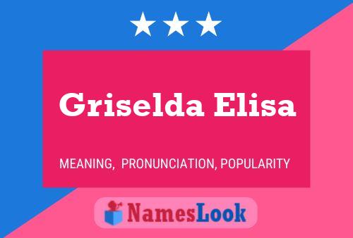 Póster del nombre Griselda Elisa