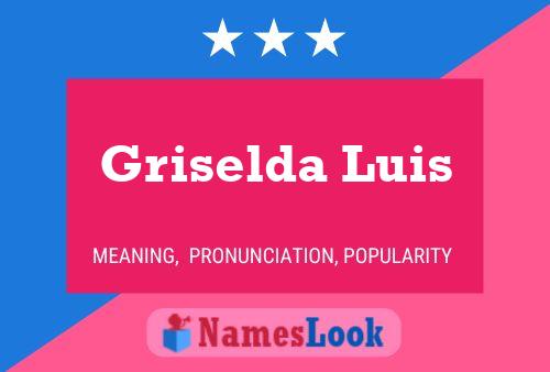 Póster del nombre Griselda Luis