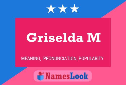 Póster del nombre Griselda M