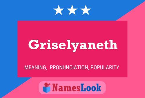 Póster del nombre Griselyaneth