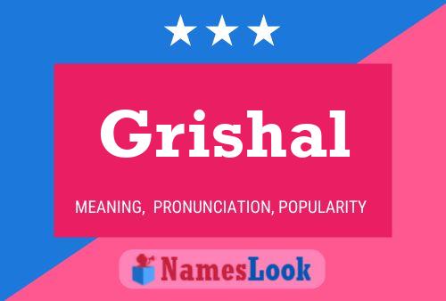 Póster del nombre Grishal