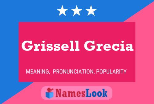 Póster del nombre Grissell Grecia