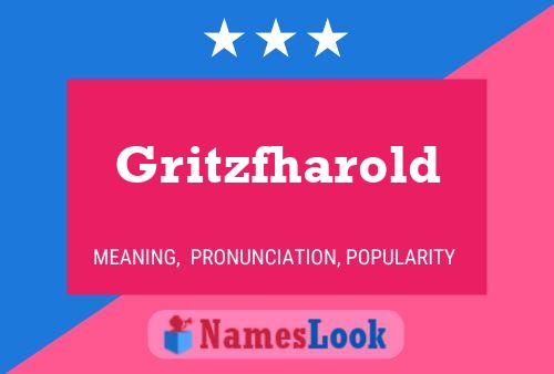 Póster del nombre Gritzfharold