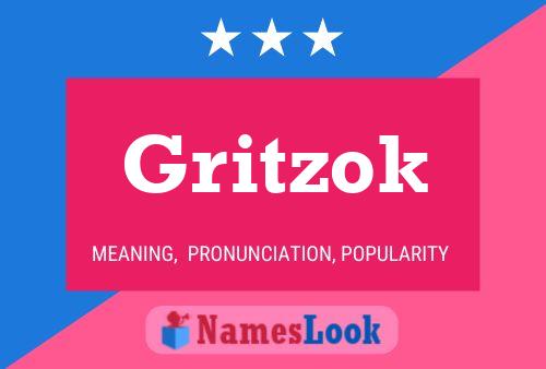 Póster del nombre Gritzok