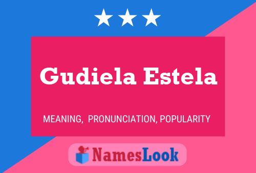 Póster del nombre Gudiela Estela