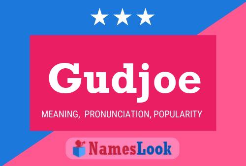 Póster del nombre Gudjoe