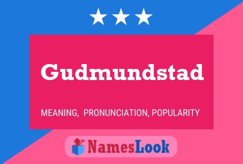 Póster del nombre Gudmundstad