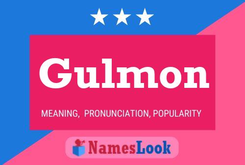 Póster del nombre Gulmon