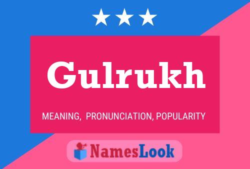 Póster del nombre Gulrukh