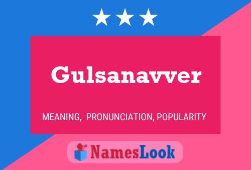 Póster del nombre Gulsanavver