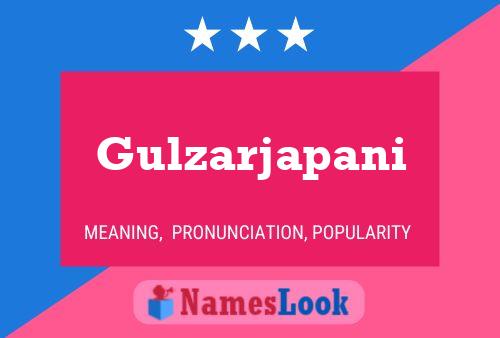 Póster del nombre Gulzarjapani