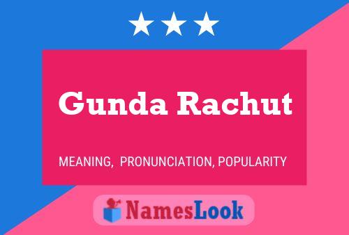 Póster del nombre Gunda Rachut