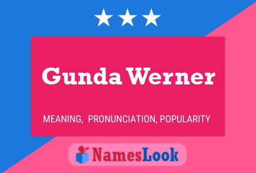 Póster del nombre Gunda Werner