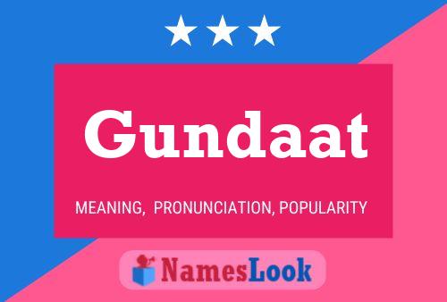 Póster del nombre Gundaat