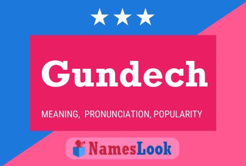 Póster del nombre Gundech