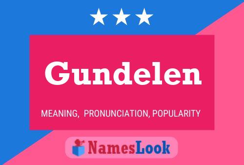 Póster del nombre Gundelen