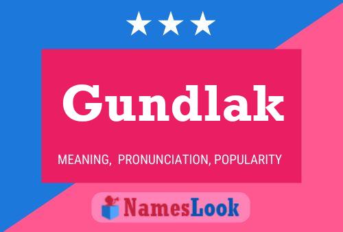 Póster del nombre Gundlak