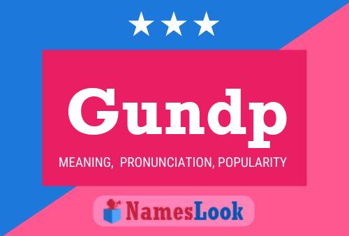 Póster del nombre Gundp