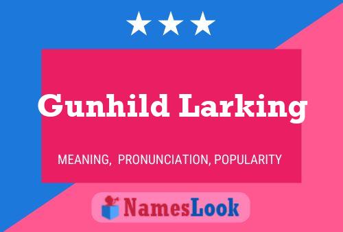 Póster del nombre Gunhild Larking