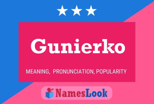 Póster del nombre Gunierko