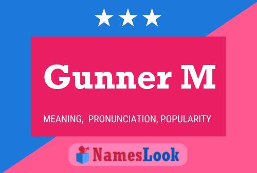 Póster del nombre Gunner M