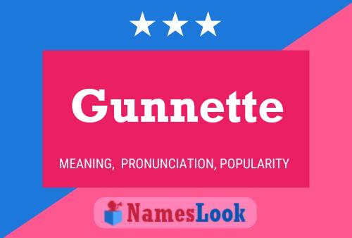 Póster del nombre Gunnette