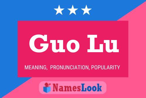 Póster del nombre Guo Lu