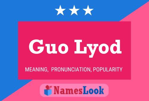 Póster del nombre Guo Lyod