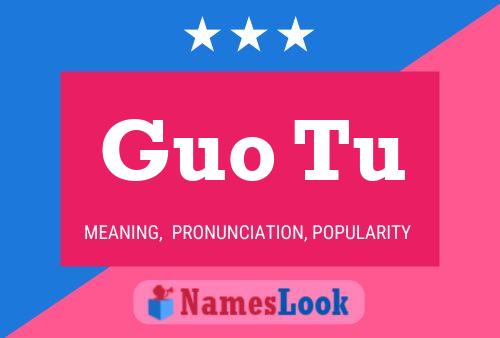 Póster del nombre Guo Tu