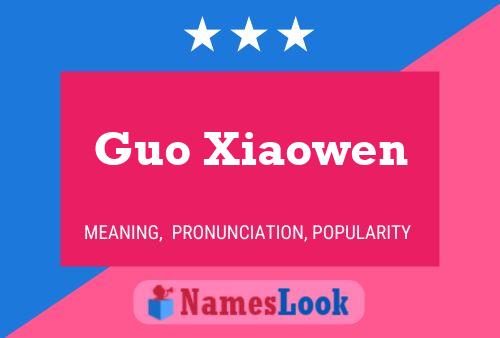 Póster del nombre Guo Xiaowen