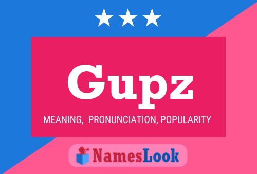 Póster del nombre Gupz