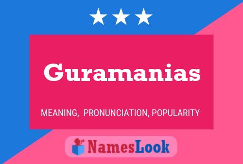 Póster del nombre Guramanias