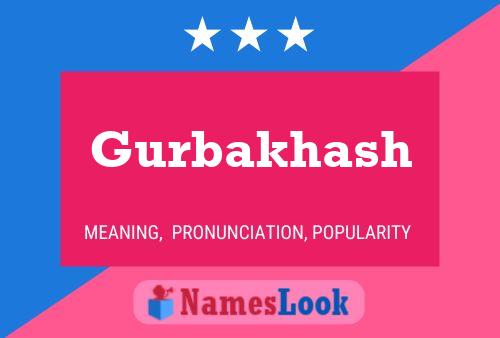 Póster del nombre Gurbakhash