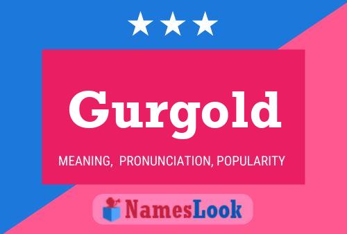 Póster del nombre Gurgold