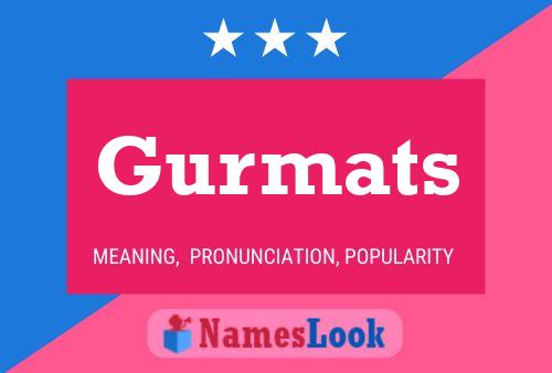 Póster del nombre Gurmats