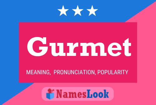 Póster del nombre Gurmet