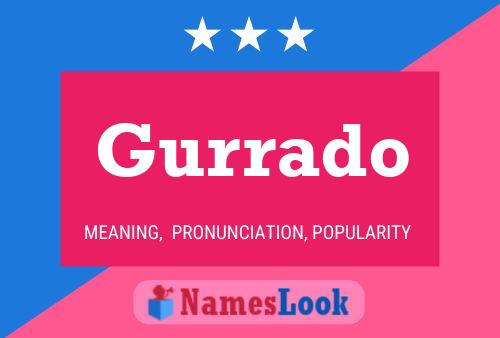 Póster del nombre Gurrado