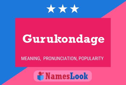 Póster del nombre Gurukondage