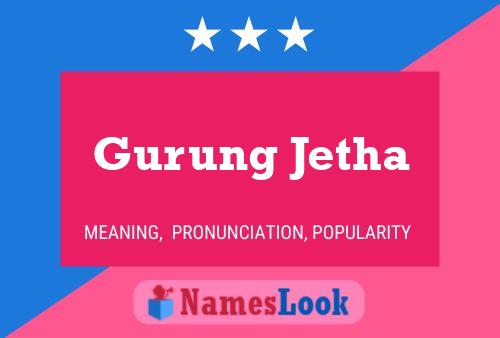 Póster del nombre Gurung Jetha