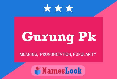 Póster del nombre Gurung Pk