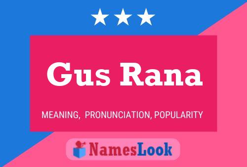 Póster del nombre Gus Rana