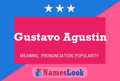 Póster del nombre Gustavo Agustin